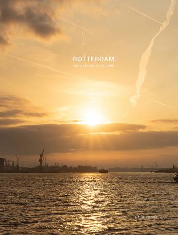 Rotterdam - The Gateway to Europe - Bildband Artbook Nabil Zitouni